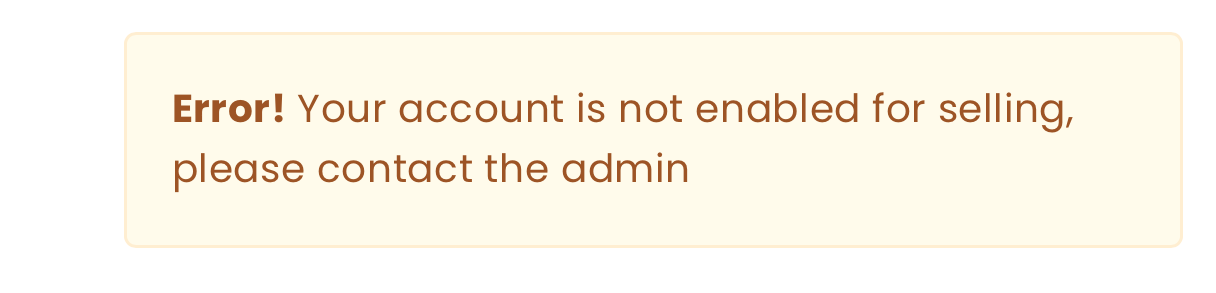 The account not enabled for selling error message